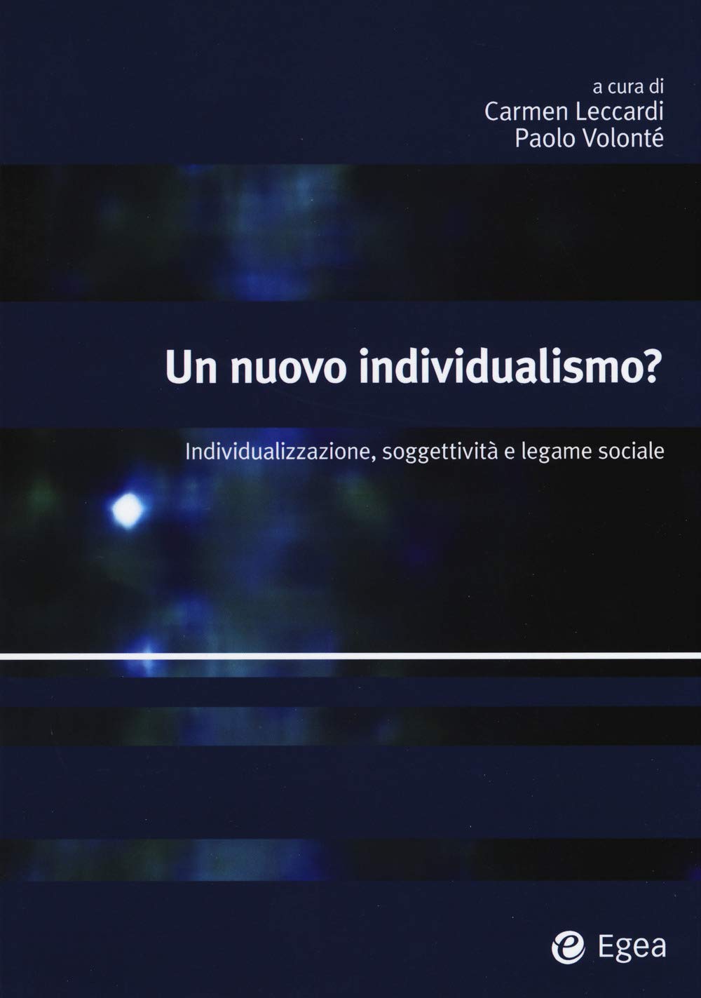 Un Nuovo Individualismo? Individualizzazione, Soggettività E Legame Sociale - 4