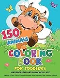150 Animals Coloring Book for Toddlers, Kindergarten and Preschool Age: Big book of Pets, Wild and Domestic Animals, Birds, Insects and Sea Creatures Coloring