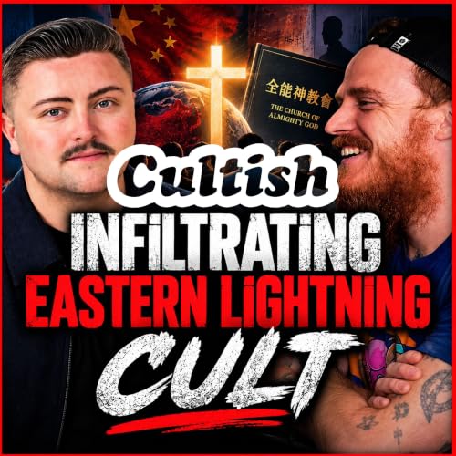 Infiltrating Eastern Lightning Cult with Mitch Cunico