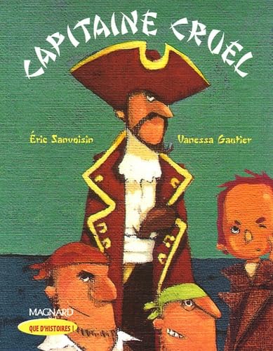 Que d'histoires CE1/Capitaine Cruel (Que d'histoires CP/CE1)