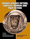 French Science Fiction, Fantasy, Horror and Pulp Fiction