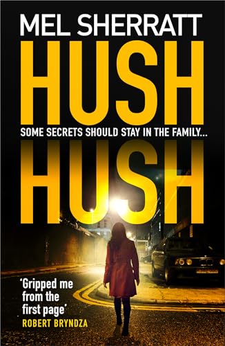 Hush Hush (DS Grace Allendale) (Book 1)