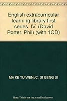 English extracurricular learning library first series. IV. (David Porter. Phil) (with 1CD) 7801900308 Book Cover