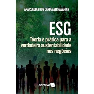 Capa do livro ESG: Teoria e prática para a verdadeira sustentabilidade nos negócios - 1ª edição 2024