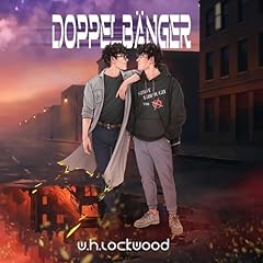 Doppelbanger Audiobook By W. H. Lockwood cover art
