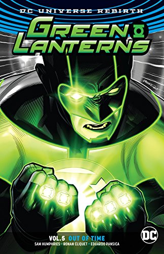 Green lanterns vol. 5: out of time (rebirth)
