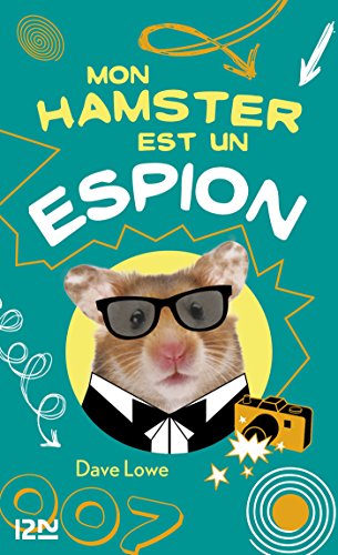 Mon Hamster Est Un Espion Tome 3 Ebook Lowe Dave Nabokov Catherine Amazon Fr