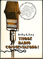 Those radio commentators! 0813815002 Book Cover