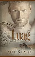 Luag: A Time Travel Romance 1982962259 Book Cover