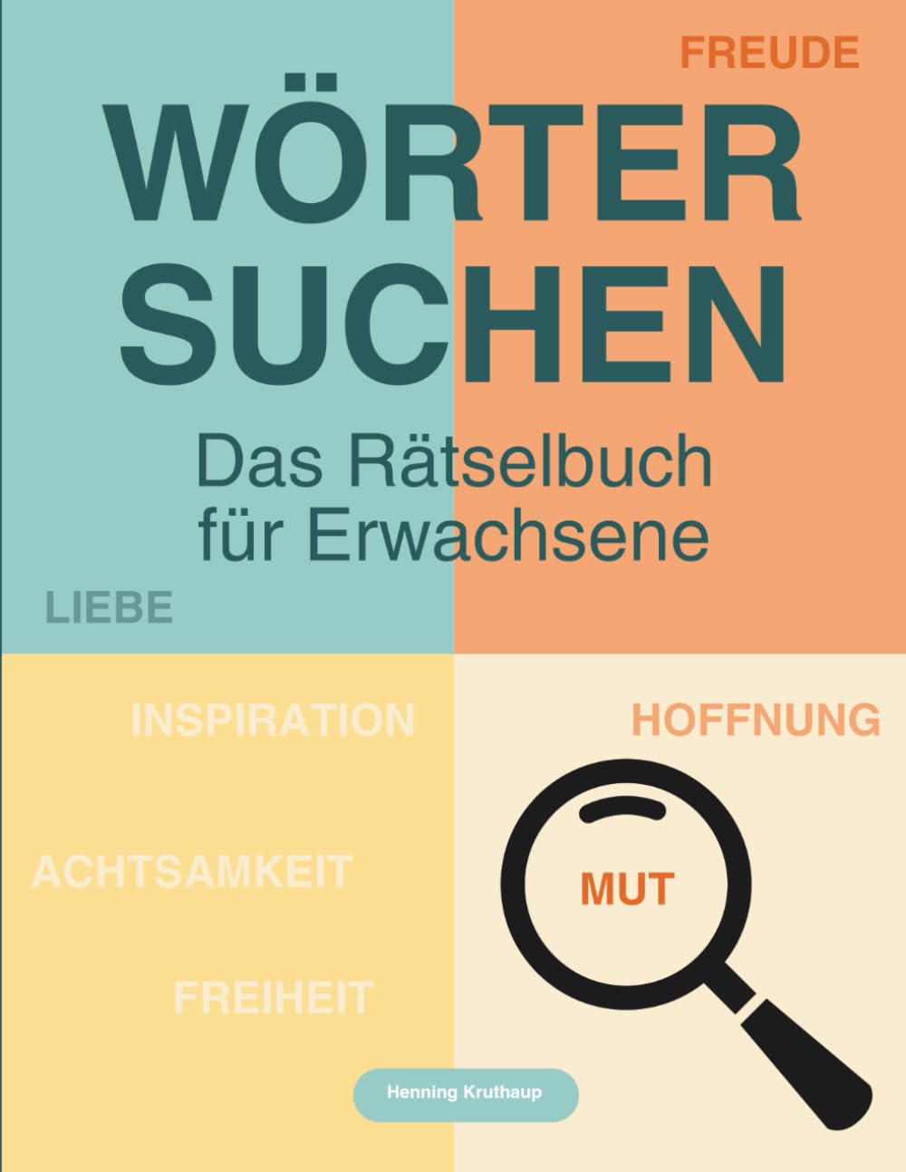 Wörter suchen: Das Rätselbuch für Erwachsene