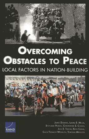 Overcoming Obstacles to Peace: Local Factors in Natin-Building book cover