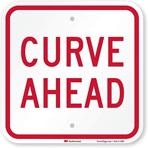 Panneau Curve Ahead haute intensité réfléchissant et résistant aux intempéries