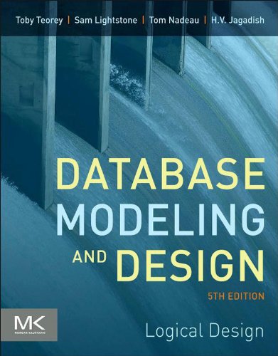 Database Modeling and Design: Logical Design (The Morgan Kaufmann Series in Data Management Systems)