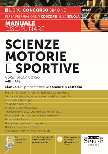  Scienze motorie e sportive. Classi di concorso A48-A49. Manuale di preparazione ai concorsi a cattedra