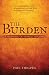 The Burden: A Warning of Things to Come