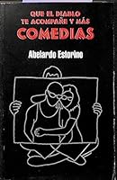 Que El Diablo Te Acompa~ne y Mas: Comedias 9591009844 Book Cover