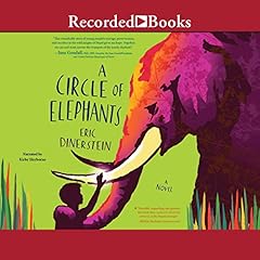 A Circle of Elephants Audiolibro Por Eric Dinerstein arte de portada