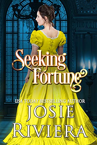 Seeking Fortune: A Regency Inspirational Romance: (Seeking Series Book 1)