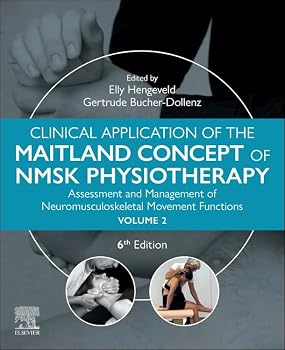 Paperback Clinical Application of the Maitland Concept of NMSK Physiotherapy: Assessment and Management of Neuromusculoskeletal Movement Functions - Volume 2 Book