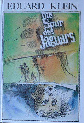 Die Spur des Jaguars: Abenteuerroman