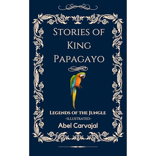 Stories of King Papagayo by Abel Carvajal episode artwork
