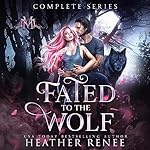 Cover of Fated to the Wolf: The Complete Series