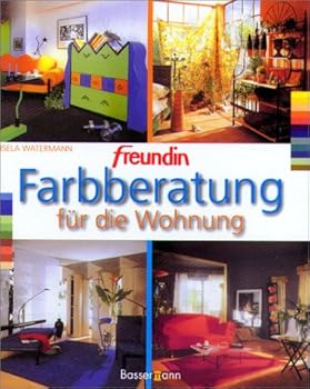 Hardcover Farbberatung für die Wohnung. freundin. [German] Book