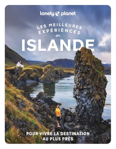 Lonely Planet - Islande - Les meilleures expériences 2026-2027: Inspirations insolites, adresses locales, cartes et itinéraires