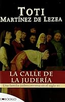 La calle de la judería 8496231399 Book Cover