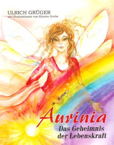 Aurinia - Das Geheimnis der Lebenskraft