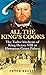 All the King's Cooks: The Tudor Kitchens of King Henry VIII at Hampton Court Palace