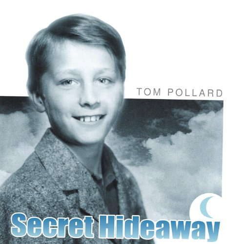 Play Secret Hideaway by Tom Pollard on Amazon Music