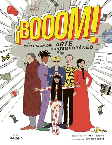 ¡BOOOM!: La explosión del arte contemporáneo (Novela gráfica)