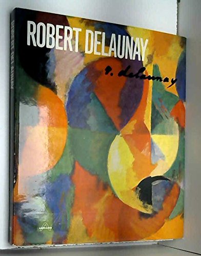 Robert Delaunay: Light and Color