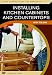 Installing Kitchen Cabinets and Countertops: with Tom Law