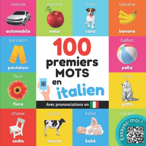 100 premiers mots en italien: Imagier bilingue pour...