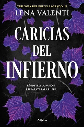 Caricias del infierno (Trilogía del Fuego Sagrado 3) (Ficción)