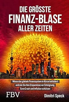 Hardcover Die größte Finanz-Blase aller Zeiten Book