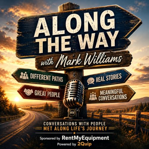 'Along the Way with Mark Williams' on The Nooga Podcast Network!