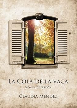 Paperback La Cola de la Vaca (Spanish Edition) [Spanish] Book