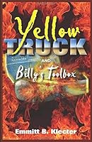 Yellow Truck and Billy's Toolbox (Yellow Truck Series, part 1) 1480186554 Book Cover