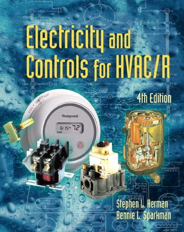 Electricity & Controls for HVAC-R, 4E