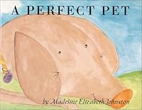 A Perfect Pet 1929115032 Book Cover