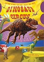 Dinosaur Circus 097093680X Book Cover