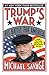 Trump's War: His Battle for America