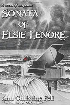 Paperback Sonata of Elsie Lenore: A Novel of Suspense Book