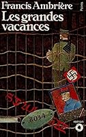 Les Grandes Vacances B000LHRZ2I Book Cover