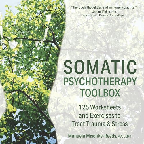 Somatic Psychotherapy Toolbox by Manuela Mischke-Reeds episode artwork