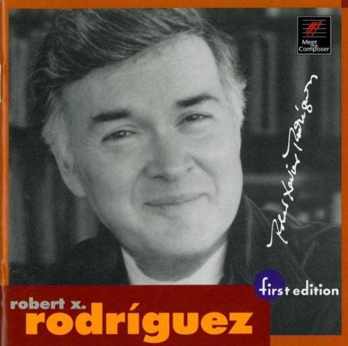 Robert Xavier Rodríguez: Oktoechos / Favola Boccaccesca / The Song of Songs