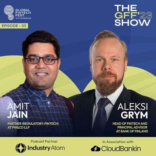 EP05: Navigating the Evolving Regulatory Landscape In the Fintech Sector